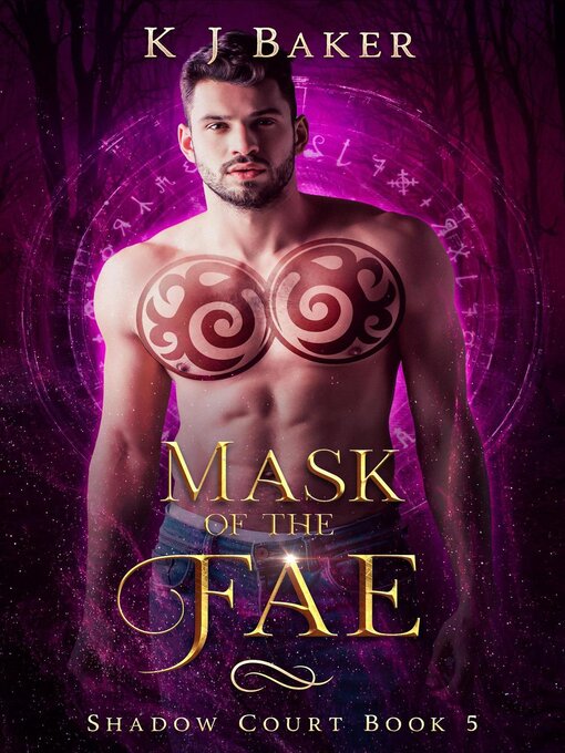 Title details for Mask of the Fae by K J Baker - Available